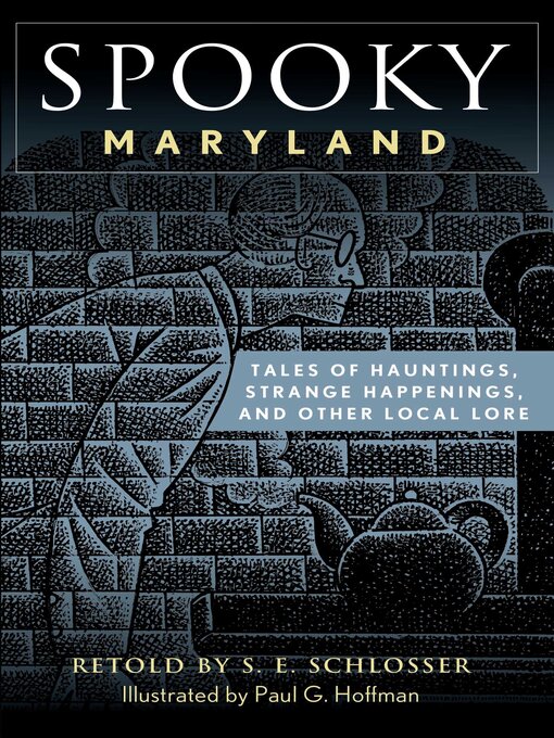 Title details for Spooky Maryland by S. E. Schlosser - Available